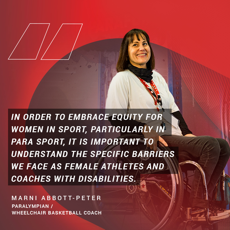 Marni Abbott-Peter image with quote In order to embrace equity for women in sport, particularly in Para sport, it is important to understand the specific barriers we face as female athletes and coaches with disabilities.”