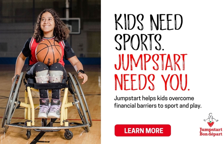An image of a young child playing wheelchair basketball with the text: Kids Need Sports. Jumpstart Needs You.