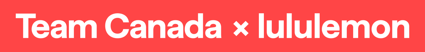 Red graphic that reads 'Team Canada x lululemon'
